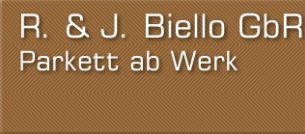 Parkettleger Berlin: R. & J. Biello GbR